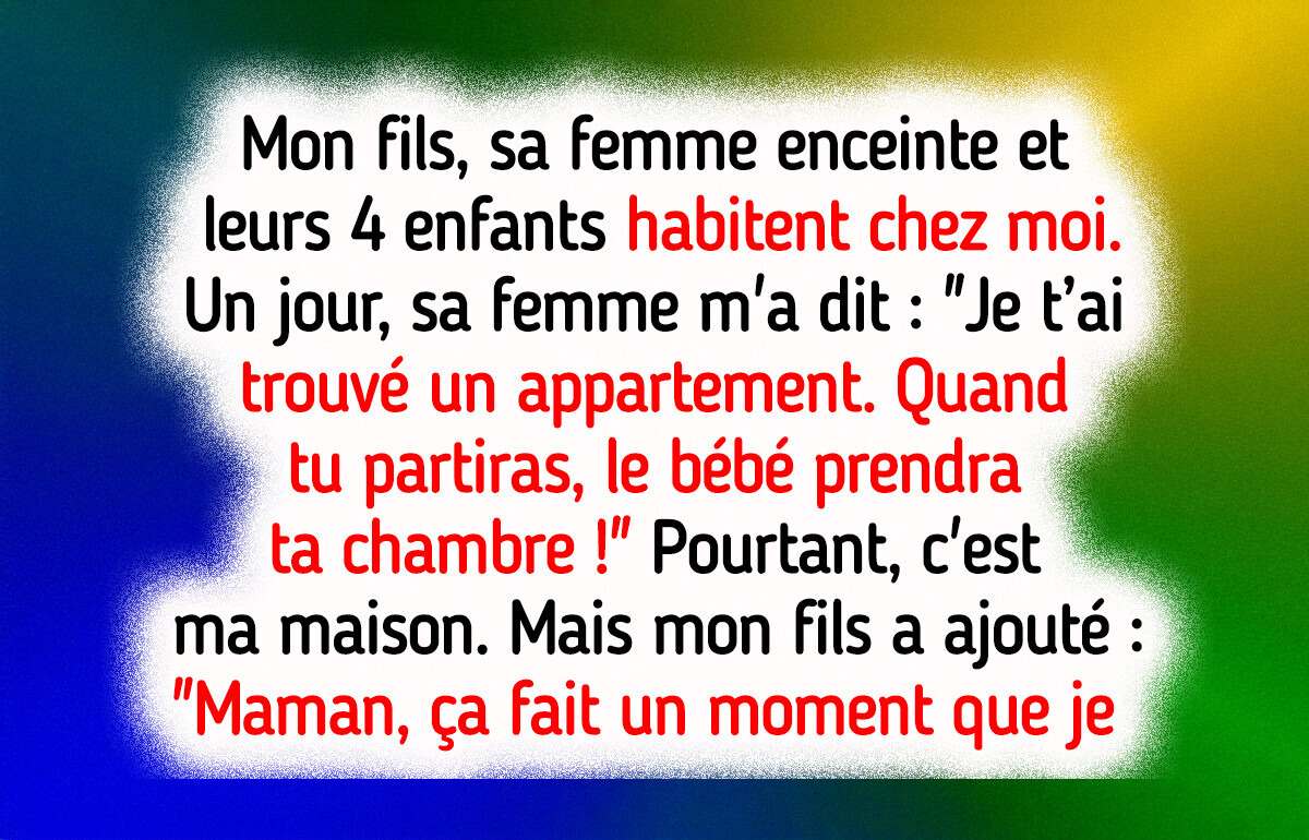 Ma belle-fille veut me chasser de la maison que j’ai payée Ma belle-fille veut me chasser de la maison que j’ai payée