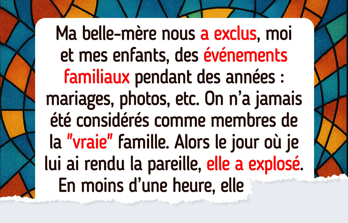 Ma belle-mère a dit qu’on ne ferait jamais partie de sa famille, mais elle ne s’attendait pas à ma riposte