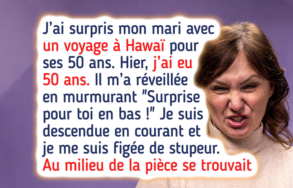 J’attendais un jour mémorable pour mes 50 ans mais le cadeau de mon mari a tout gâché