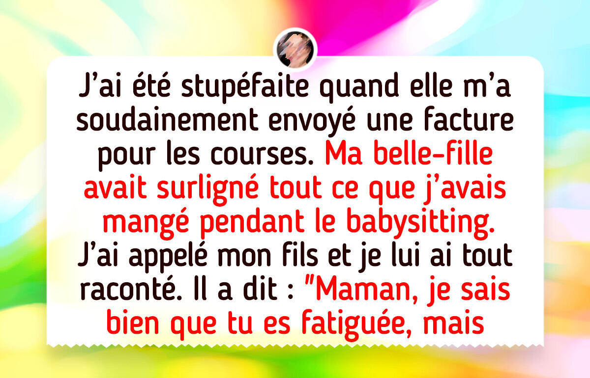 J’ai demandé à ma belle-fille de me payer pour le babysitting, et tout a éclaté