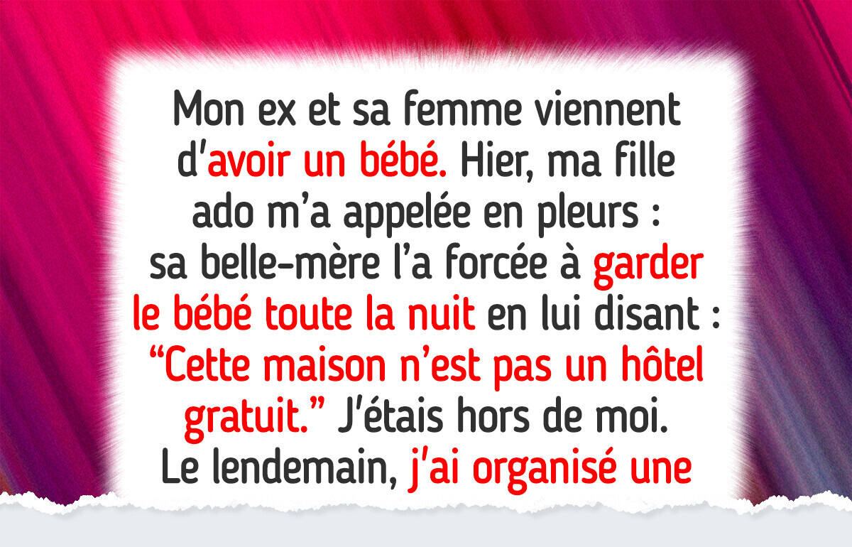 La femme de mon ex a forcé ma fille à garder leur bébé toute la nuit, j’ai agi pour la protéger La femme de mon ex a forcé ma fille à garder leur bébé toute la nuit, j’ai agi pour la protéger