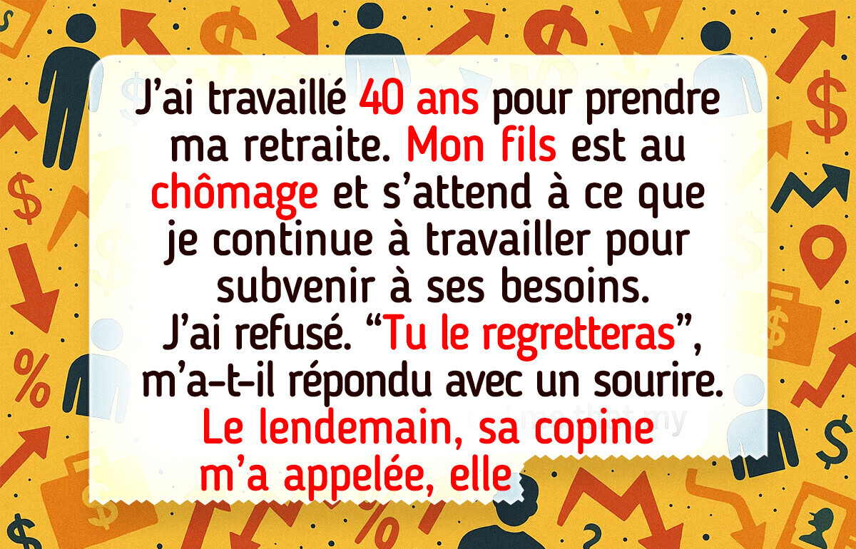 Je refuse de retarder ma retraite pour aider mon fils adulte Je refuse de retarder ma retraite pour aider mon fils adulte
