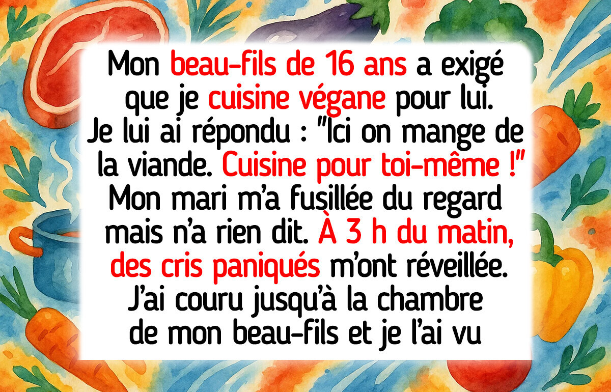 Je refuse de cuisiner des repas vegan pour mon beau-fils, je ne suis pas sa chef personnelle Je refuse de cuisiner des repas vegan pour mon beau-fils, je ne suis pas sa chef personnelle