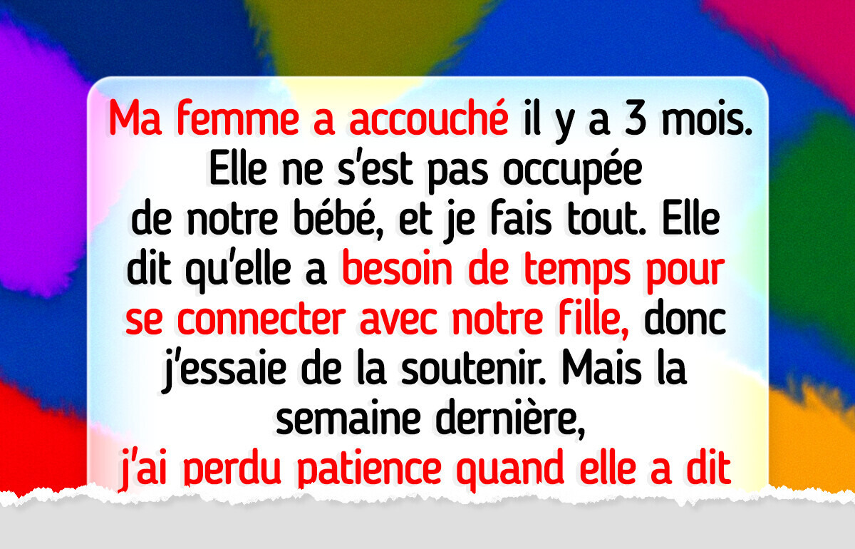 J’ai refusé de laisser ma femme abandonner notre fille, sa réaction m’a laissé sans voix