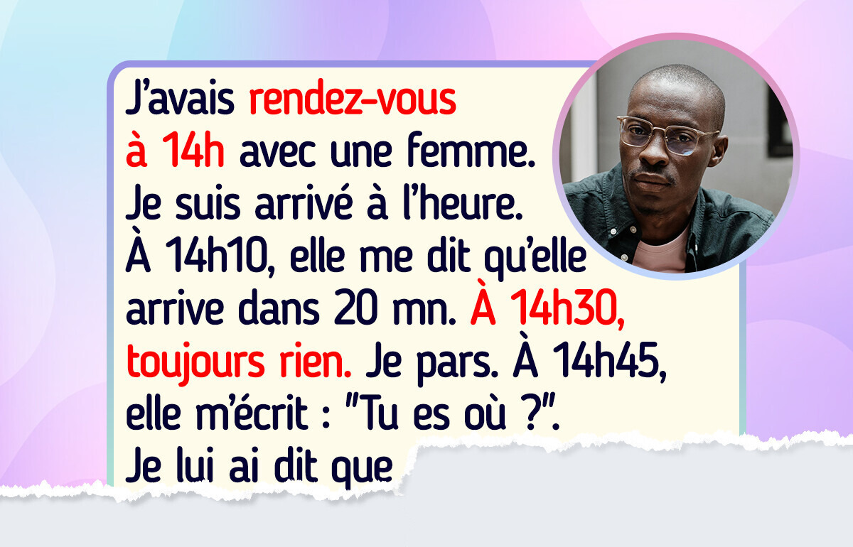 J’ai laissé tombé mon date parce qu’elle était en retard, et maintenant je culpabilise