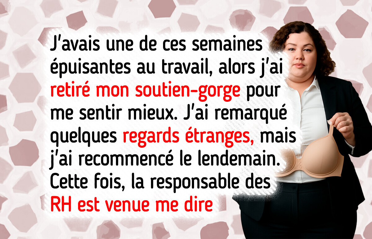 J’ai enlevé mon soutien-gorge au travail et les réactions m’ont complètement prise au dépourvu J’ai enlevé mon soutien-gorge au travail et les réactions m’ont complètement prise au dépourvu