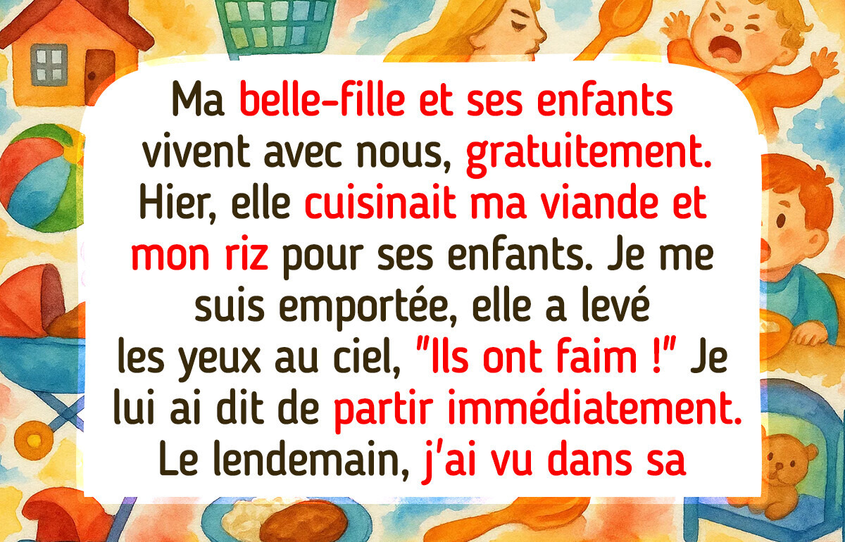 Ma belle-fille a pris ma nourriture pour nourrir ses enfants, je ne veux plus qu’elle vive dans ma maison Ma belle-fille a pris ma nourriture pour nourrir ses enfants, je ne veux plus qu’elle vive dans ma maison