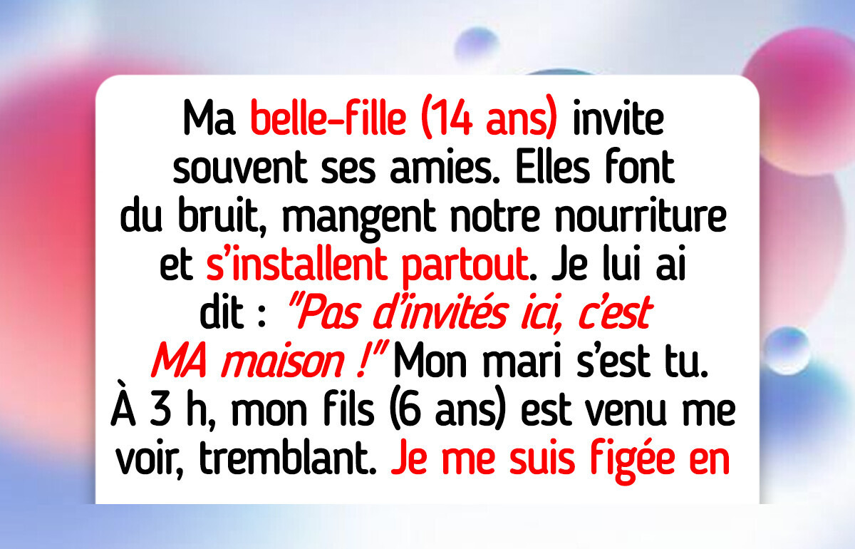 Je refuse que ma belle-fille invite ses amies chez moi — ma maison, mes règles Je refuse que ma belle-fille invite ses amies chez moi — ma maison, mes règles