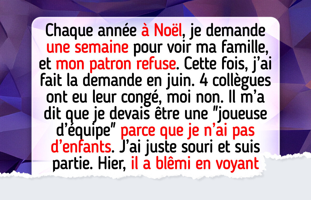 Mon patron a essayé de gâcher mes plans de Noël, mais c’est moi qui ai eu le dernier mot