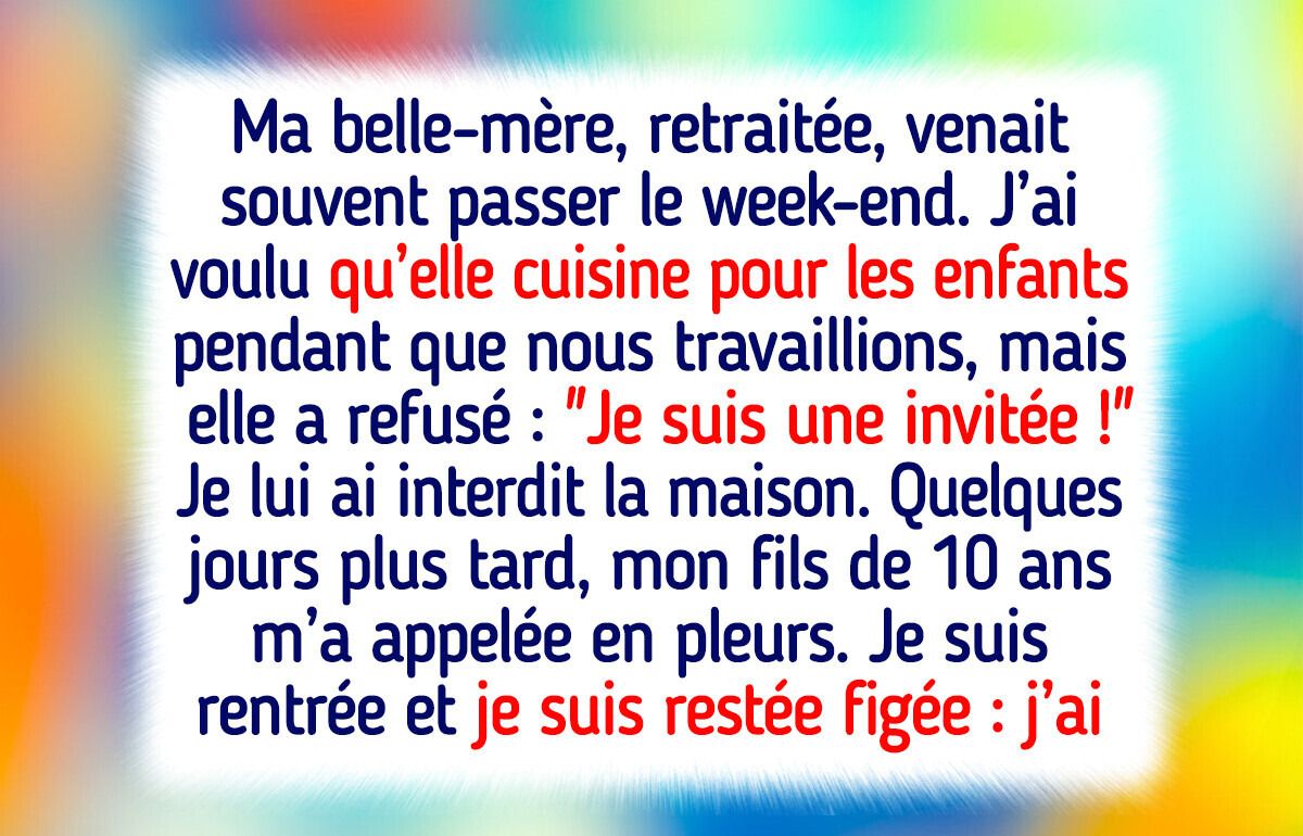 J’ai interdit à ma belle-mère de voir mes enfants après qu’elle a franchi les limites J’ai interdit à ma belle-mère de voir mes enfants après qu’elle a franchi les limites