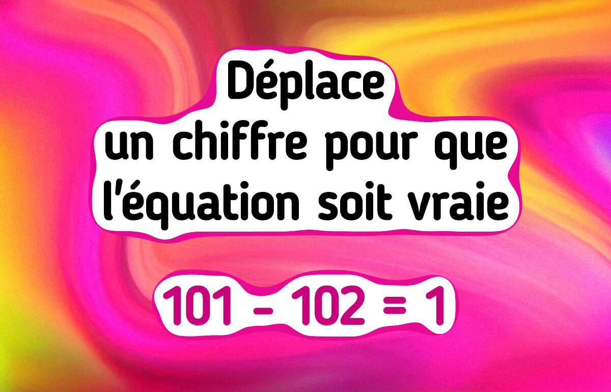 9 Énigmes astucieuses qui sont plus difficiles qu’elles n’en ont l’air 9 Énigmes astucieuses qui sont plus difficiles qu’elles n’en ont l’air