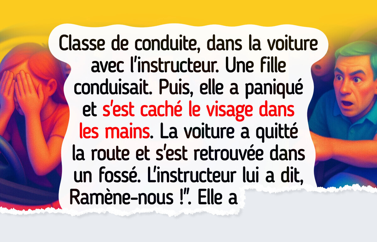 15 Histoires qui prouvent que l’auto-école est un véritable test d’endurance humaine