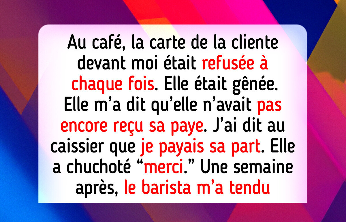 15 Fois où un acte de gentillesse simple en a dit plus long que mille mots 15 Fois où un acte de gentillesse simple en a dit plus long que mille mots