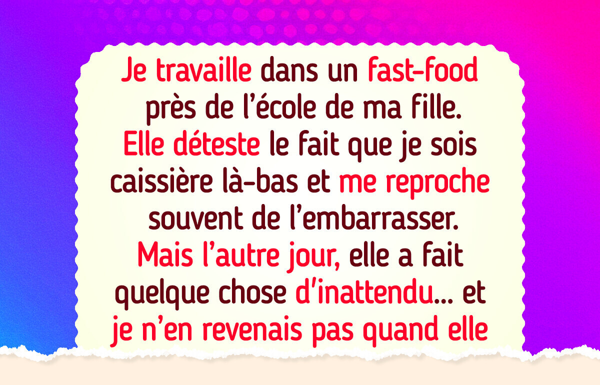 Ma fille avait honte de mon travail, mais je n’aurais jamais cru qu’elle me blesserait autant