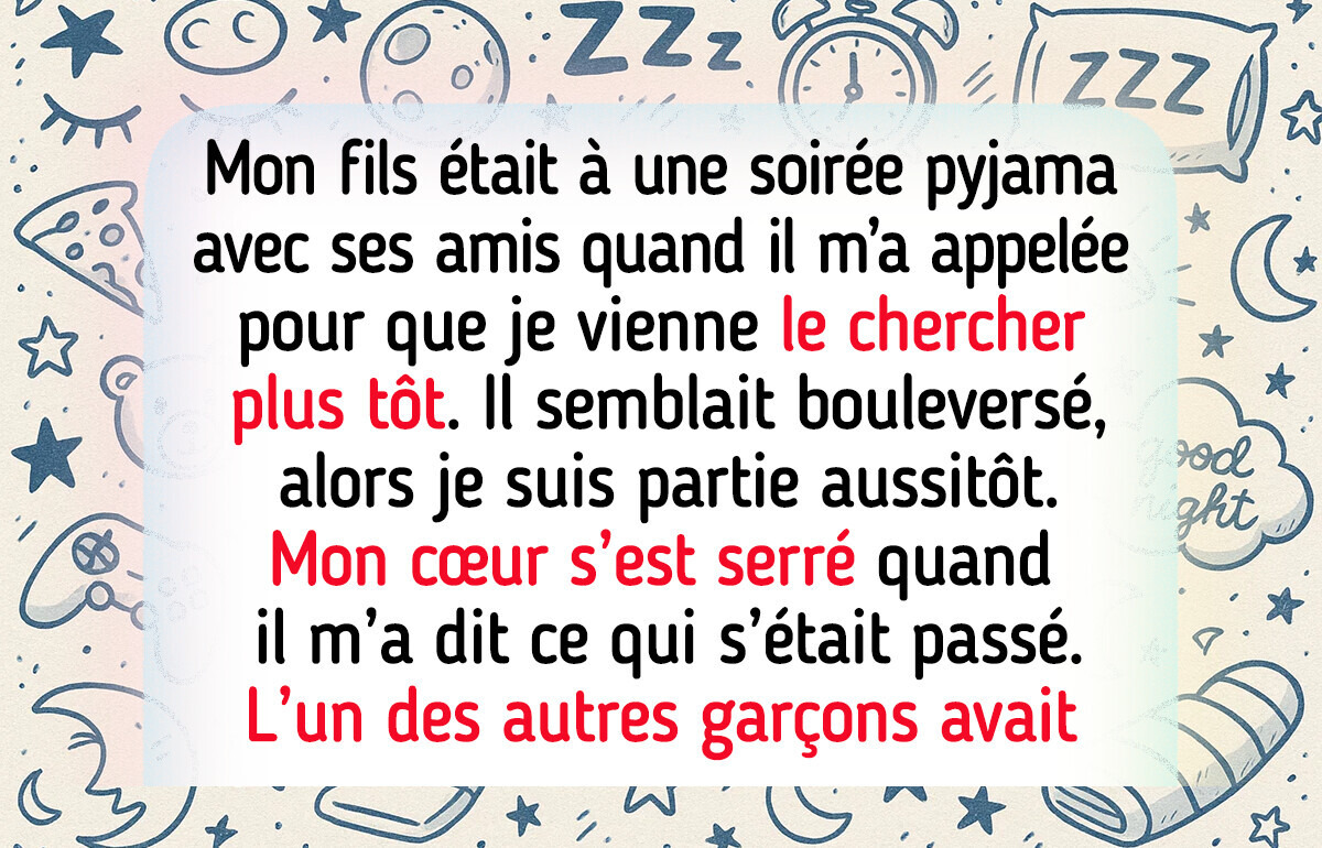 Mon fils a quitté une soirée pyjama à cause d’un garçon, et m’a suppliée de ne rien dire à ses parents