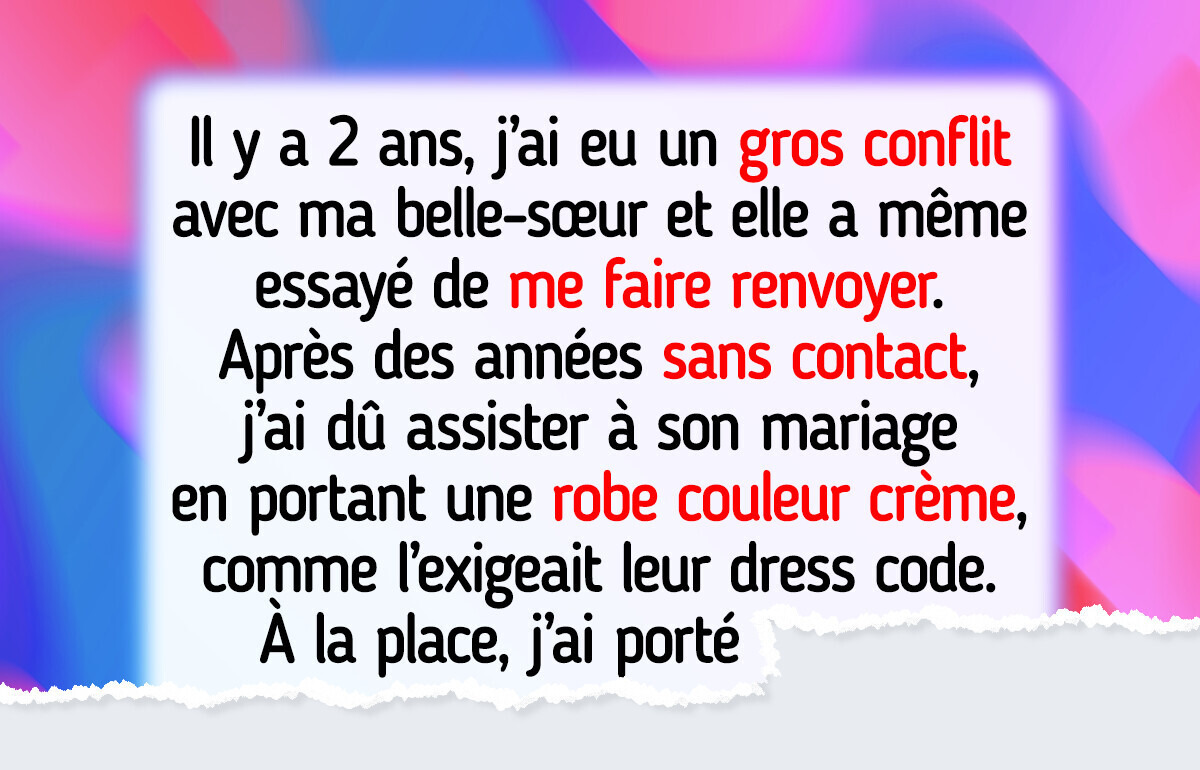 Ma belle-sœur a voulu anéantir ma carrière, alors j’ai saboté son mariage