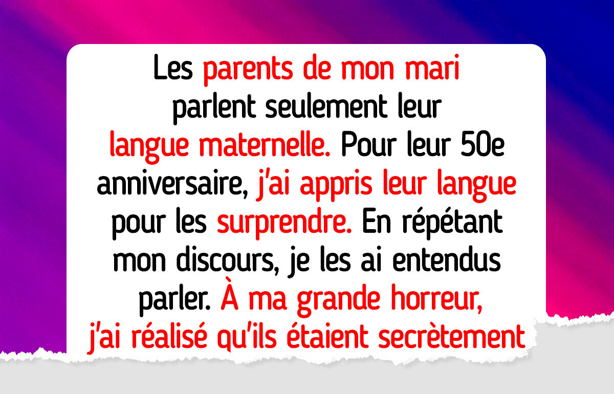 J’ai appris en cachette la langue de la famille de mon mari, et maintenant je connais leur lourd secret J’ai appris en cachette la langue de la famille de mon mari, et maintenant je connais leur lourd secret