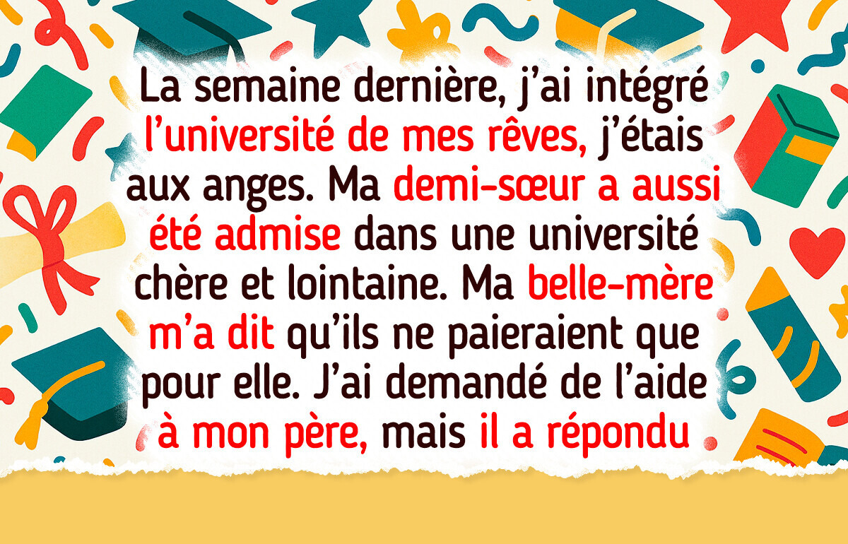 Ma belle-mère exige que j’abandonne mon rêve pour que sa fille puisse aller à l’université Ma belle-mère exige que j’abandonne mon rêve pour que sa fille puisse aller à l’université