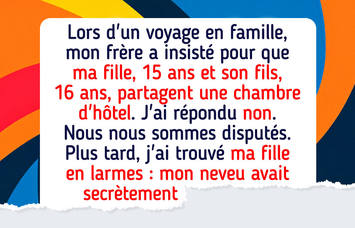 J’ai refusé de laisser ma fille partager une chambre avec mon neveu, cela a déclenché un conflit familial J’ai refusé de laisser ma fille partager une chambre avec mon neveu, cela a déclenché un conflit familial