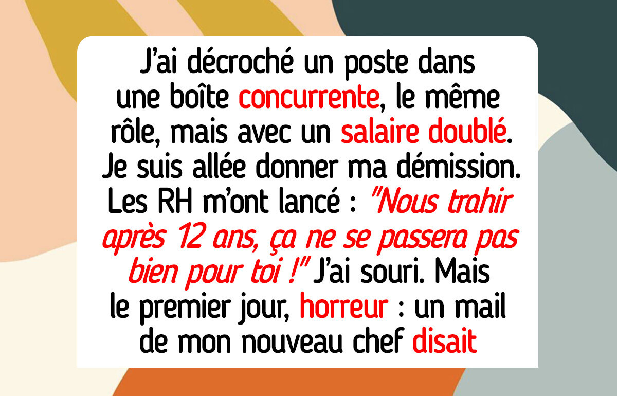 J’ai reçu une offre avec un salaire doublé dans une entreprise concurrente ; les RH s’en sont mêlées J’ai reçu une offre avec un salaire doublé dans une entreprise concurrente ; les RH s’en sont mêlées