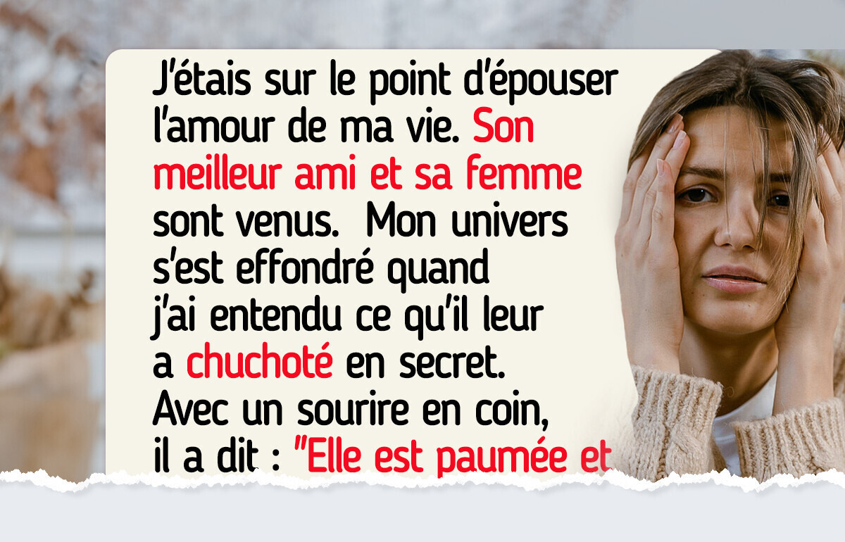 J’ai annulé mon mariage après avoir entendu ce que mon fiancé disait dans mon dos