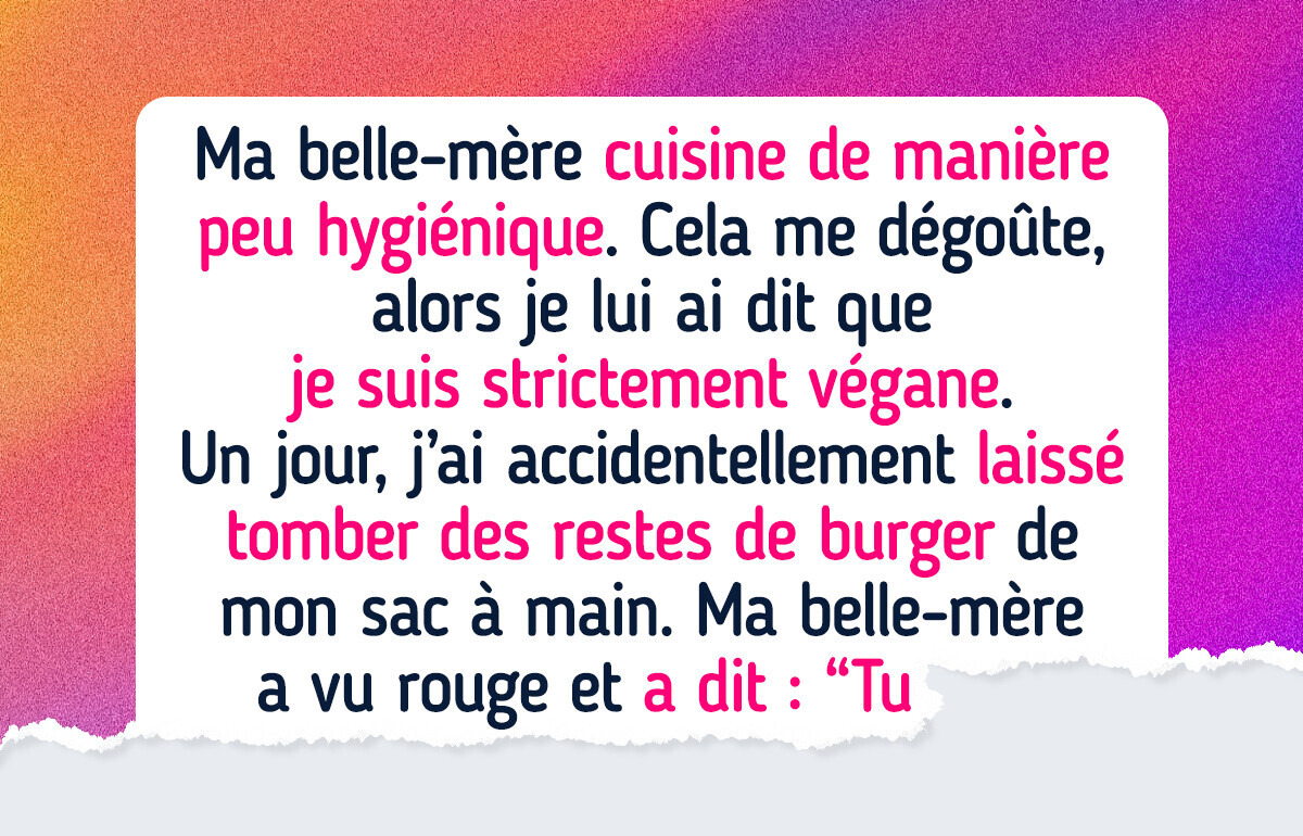J’ai menti sur le fait d’être végétalienne pour éviter la mauvaise cuisine de ma belle-mère