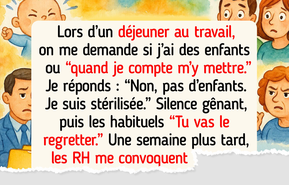 J’ai dit à mes collègues que je n’avais pas d’enfant, et maintenant les RH s’en mêlent
