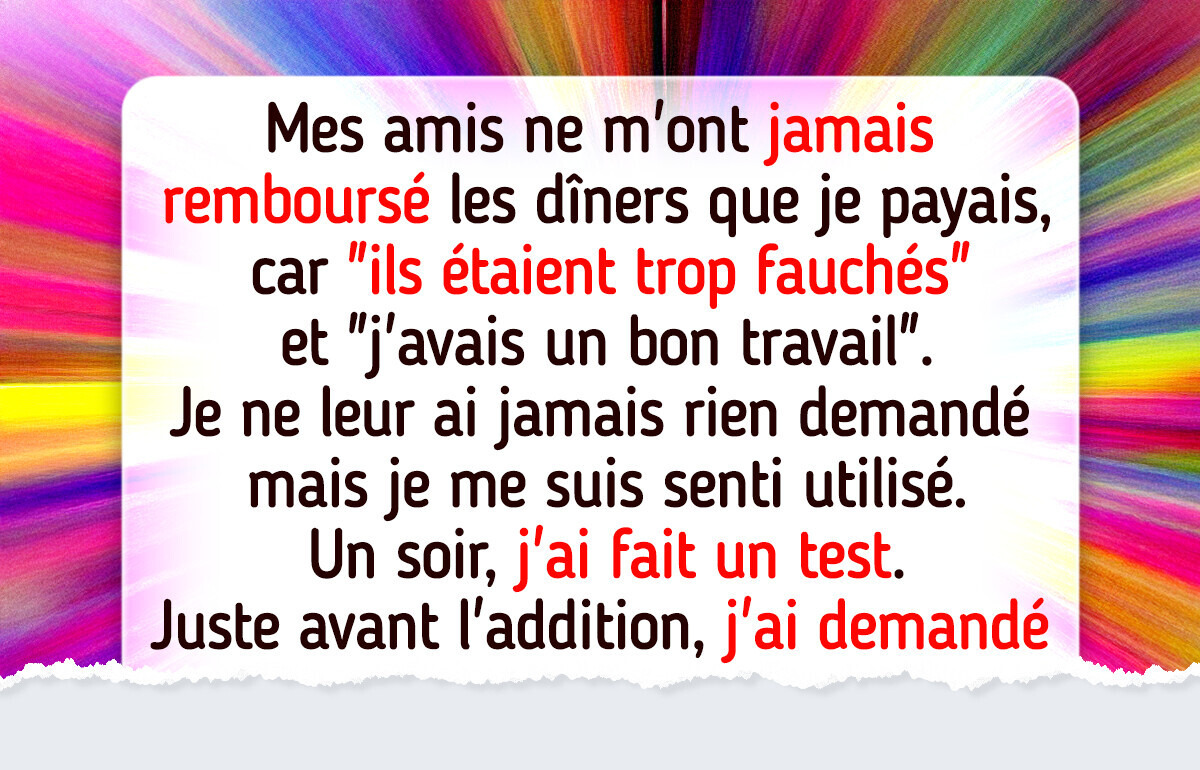 Mes amis ont refusé de me rembourser — alors j’ai fait preuve de créativité pour me venger Mes amis ont refusé de me rembourser — alors j’ai fait preuve de créativité pour me venger