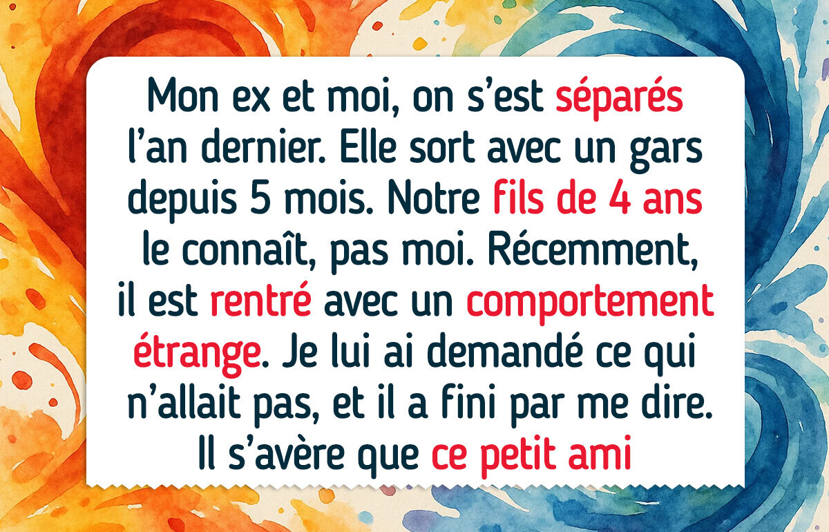 J’ai fait confiance au nouveau compagnon de mon ex avec notre fils, c’était une erreur
