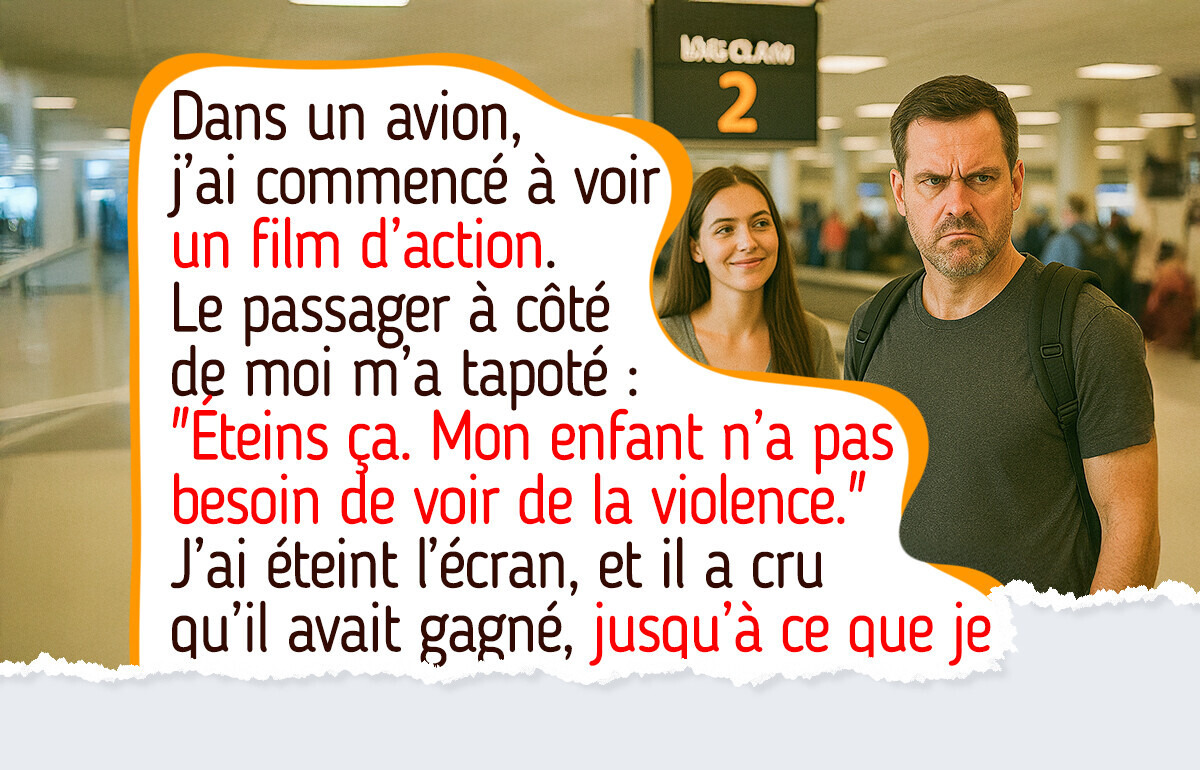 Je refuse de laisser le passager assis à côté de moi me traiter comme un tout-petit Je refuse de laisser le passager assis à côté de moi me traiter comme un tout-petit