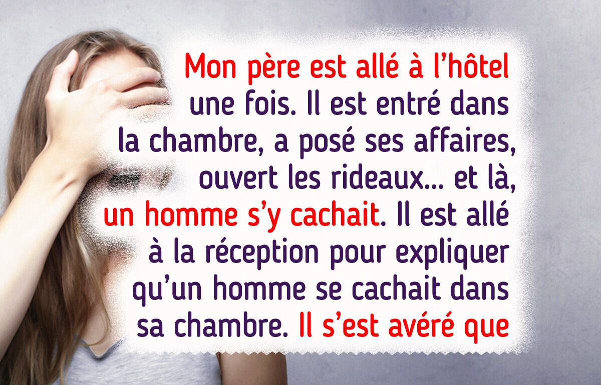 10 Choses effrayantes vécues par des clients à l’hôtel qui les hantent encore aujourd’hui
