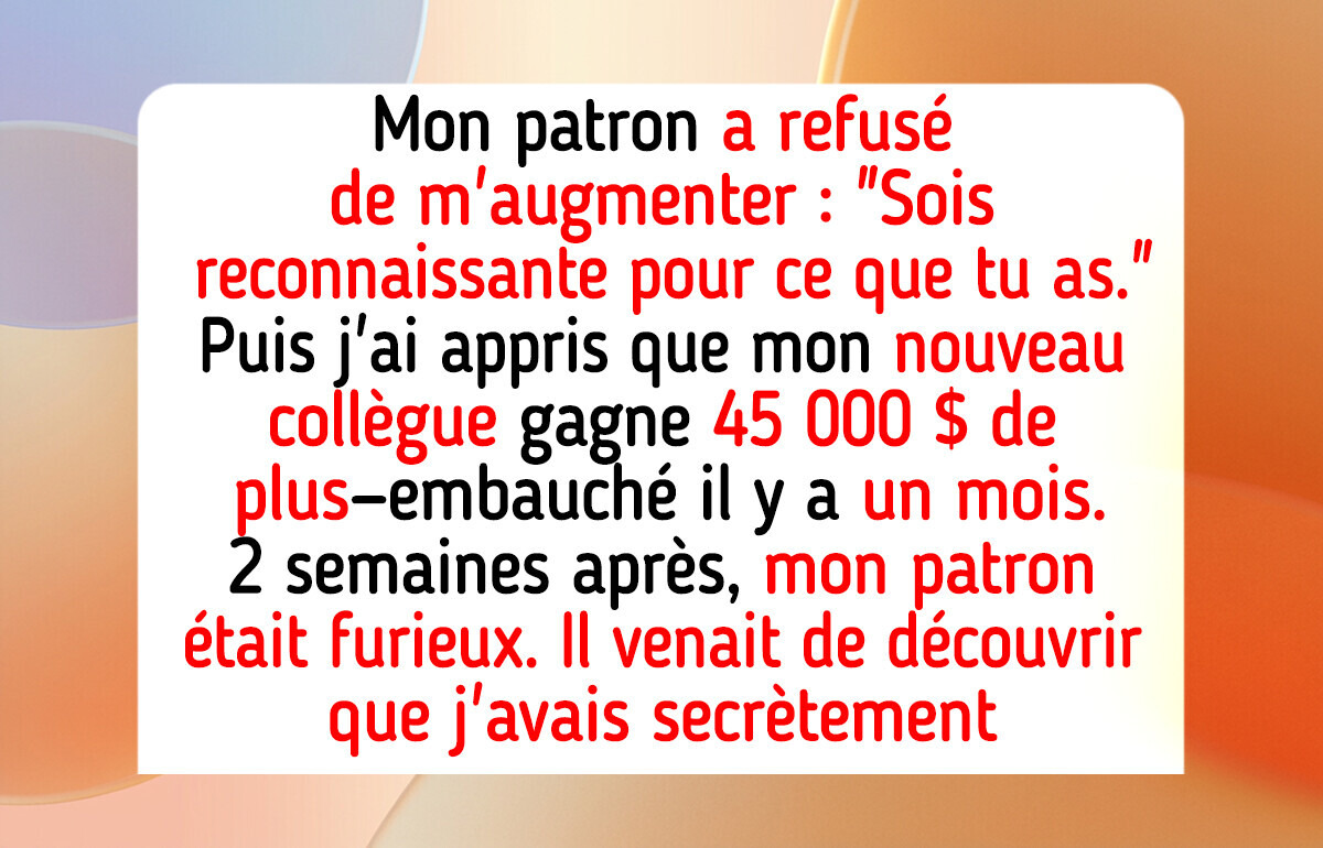Je refuse d’être le travailleur le plus acharné et le moins bien payé, maintenant mon patron perd la tête