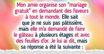 Mon amie a beaucoup d’argent, mais elle a insisté pour que nous payions son mariage