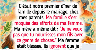 Ma femme a essayé d’impressionner ma famille et ils ont répondu par la cruauté