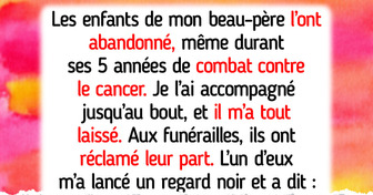 Je refuse de partager l’héritage de mon beau-père avec ses enfants, ils ne le méritent pas
