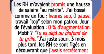 Les RH ont refusé l’augmentation qu’on m’avait promise, alors j’ai décidé d’agir
