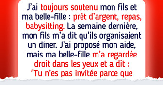 Ma belle-fille a dit que je ne faisais pas partie de sa “famille”, je lui ai rendu la monnaie de sa pièce