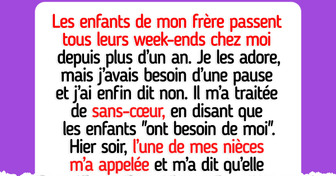 Je refuse d’être une baby-sitter de garde chaque week-end, j’en ai fini de faire du travail de charité