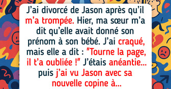 Ma sœur a donné à son nouveau-né le nom de l’homme qui m’a trompée