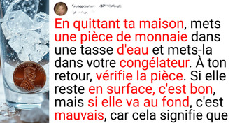 Place une pièce de monnaie dans ton congélateur avant de partir de chez toi, et tu éviteras une très mauvaise surprise