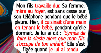 Je refuse de tolérer la paresse de ma belle-fille ; mon fils mérite une épouse, pas une profiteuse
