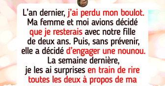 Je crois que ma femme a engagé une nounou pour me remplacer