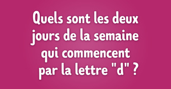 11 Énigmes pour mettre à l’épreuve tes super-pouvoirs