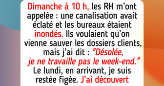 J’ai refusé d’aller travailler le week-end, même en cas d’urgence