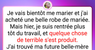 La future mariée accuse sa belle-mère d’une faute grave, et a besoin qu’on l’aide à prendre une décision