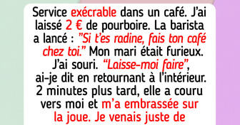 Des histoires où la gentillesse est apparue quand la vie avait touché le fond