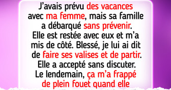 Nos vacances “romantiques” ont été détournées par la famille de ma femme et cela nous a forcés à réévaluer notre relation