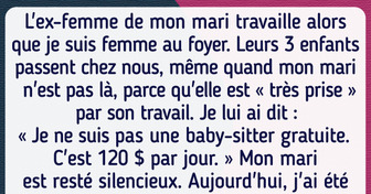 Je refuse de garder gratuitement mes trois beaux-enfants