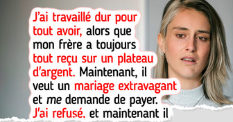 Mon frère veut que JE paie SON mariage de rêve, mais je ne suis pas sa banque