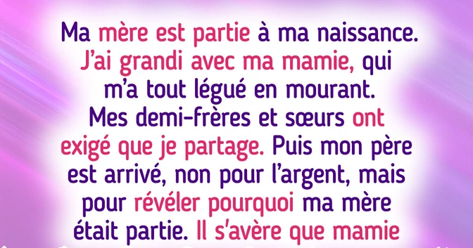 Ma grand-mère m’a tout laissé à sa mort, mais ma famille est prête à tout pour me le prendre